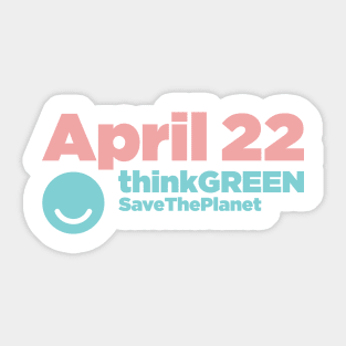 Think Green, Save The Planet Sticker